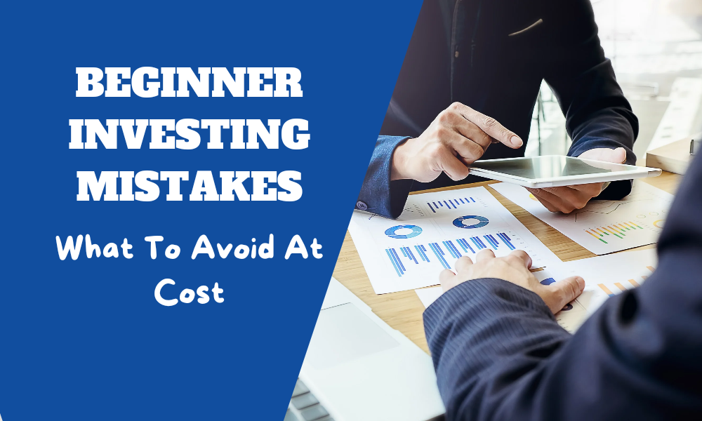 Learn from Beginner Investing Mistakes