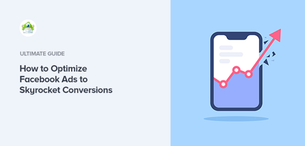 How To Optimize Your Facebook Ads For More Engagement And Sales