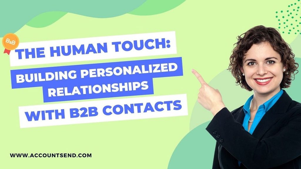 Build Relationships B2B with Personalized Outreach