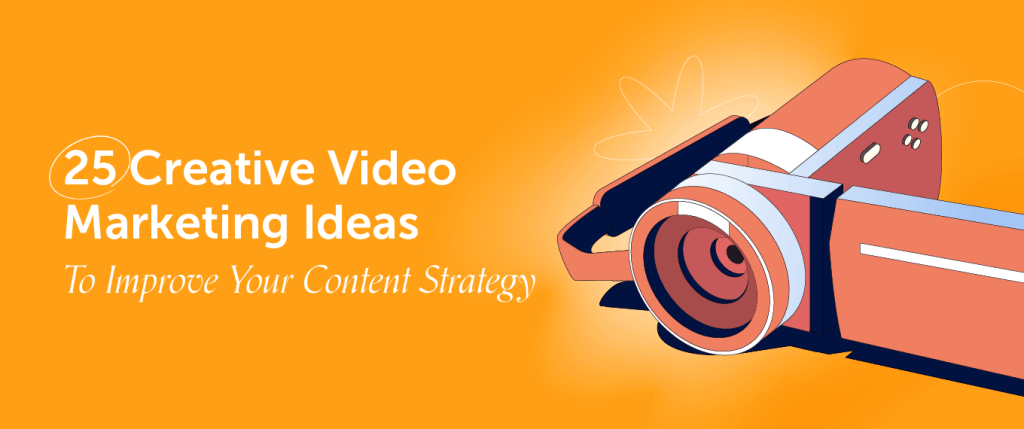 Video Marketing Ideas That Don’t Require an In-House Studio