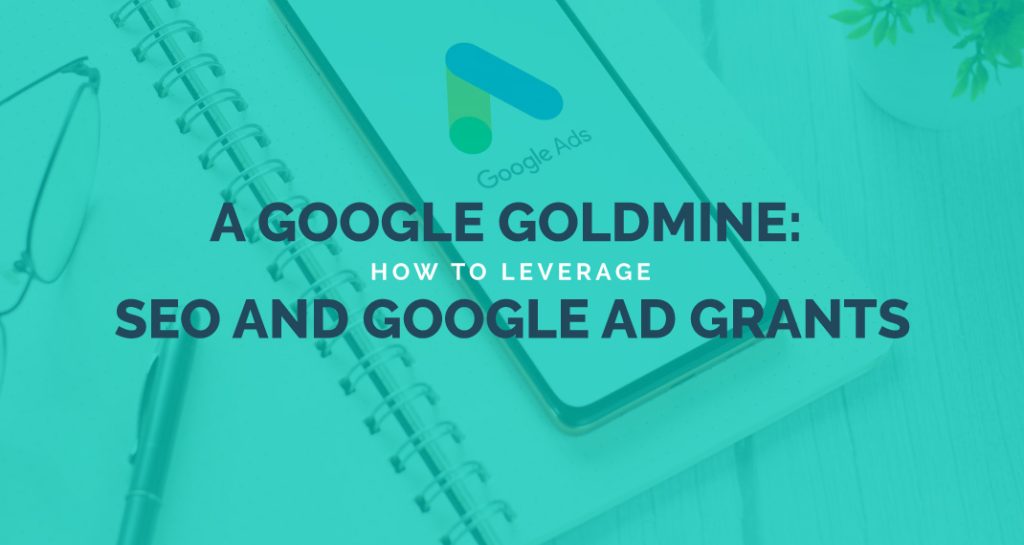 Leverage Google Ad Grants for Nonprofit Marketing