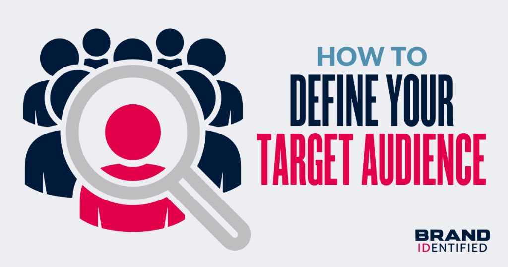 Branding Basics: Define Your Target Audience