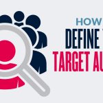 Branding Basics: Define Your Target Audience