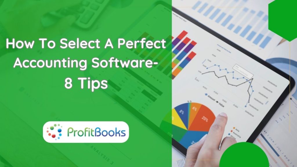Accounting Software Selection Tips for Paperwork Simplification