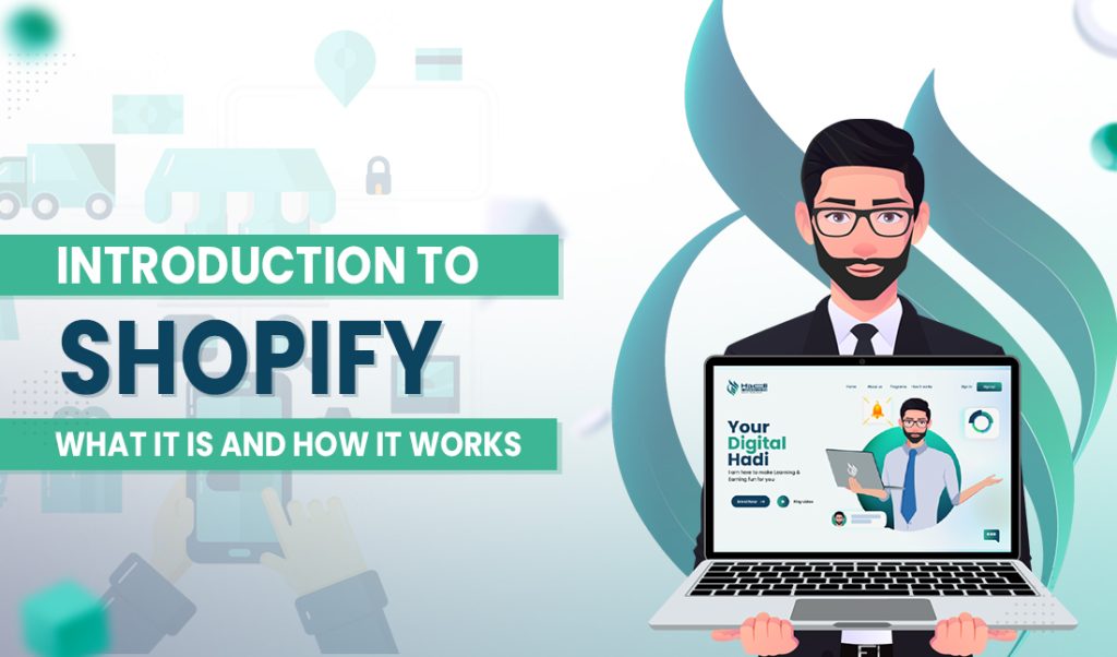 An Introduction to Shopify and Selling Online